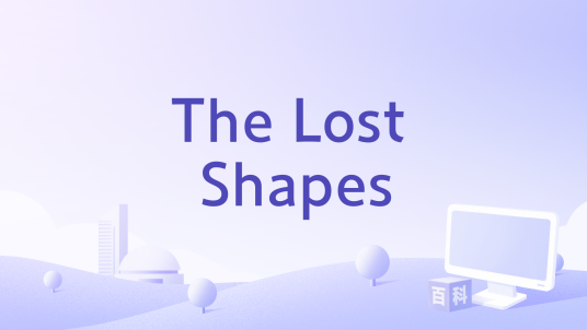The Lost Shapes_百度百科