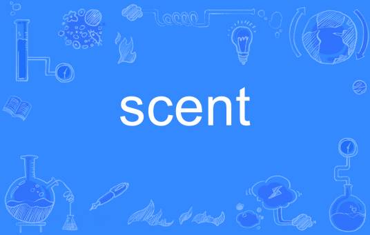 scent_百度百科