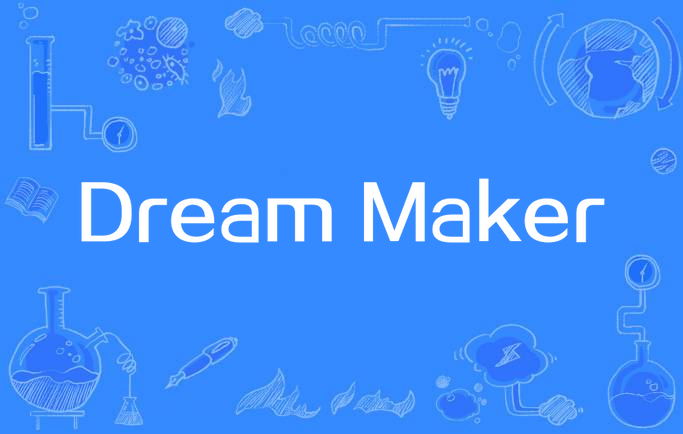 dream maker