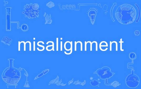 misalignment_百度百科