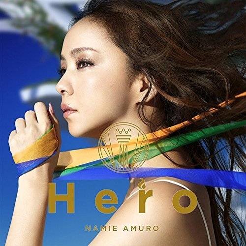 Hero（2016年安室奈美惠演唱的歌曲）_百度百科