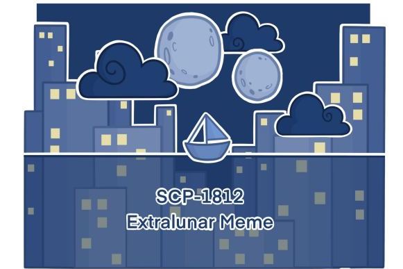  p>scp-1812「外月模因」是网络共笔怪谈小说体系《 a href="#" data