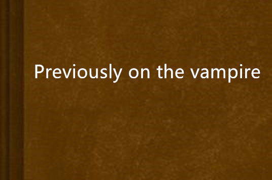 previously on the vampire