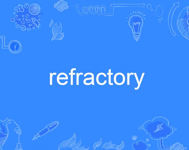 refractory
