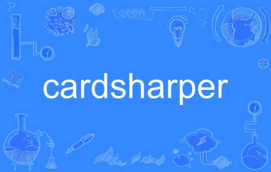 cardsharper_百度百科