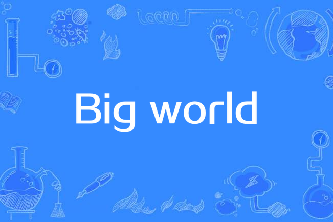 big world