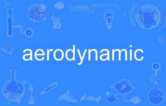 Aerodynamic（英语单词）_百度百科