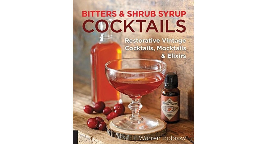 bitters and shrub syrup cocktails: restorative vintage cocktails