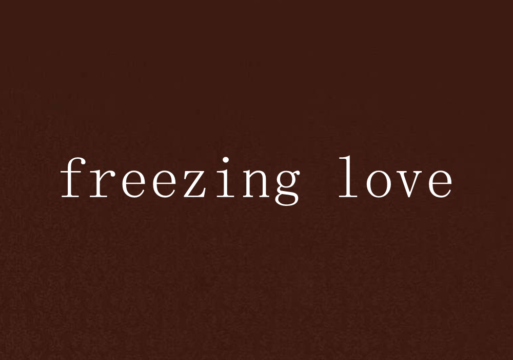 freezing love