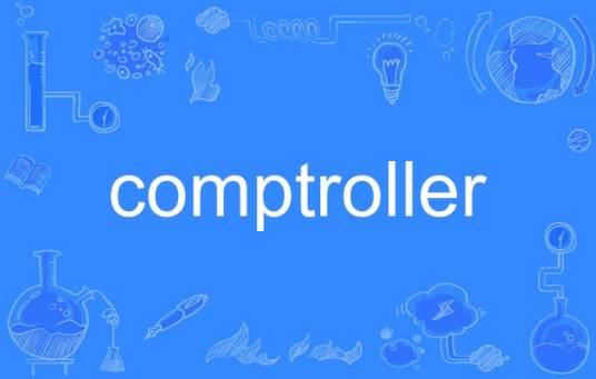 comptroller_百度百科