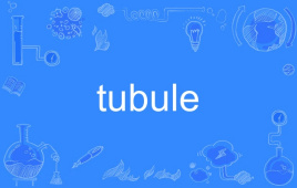 tubule
