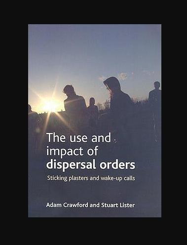 the use and impact of dispersal orders