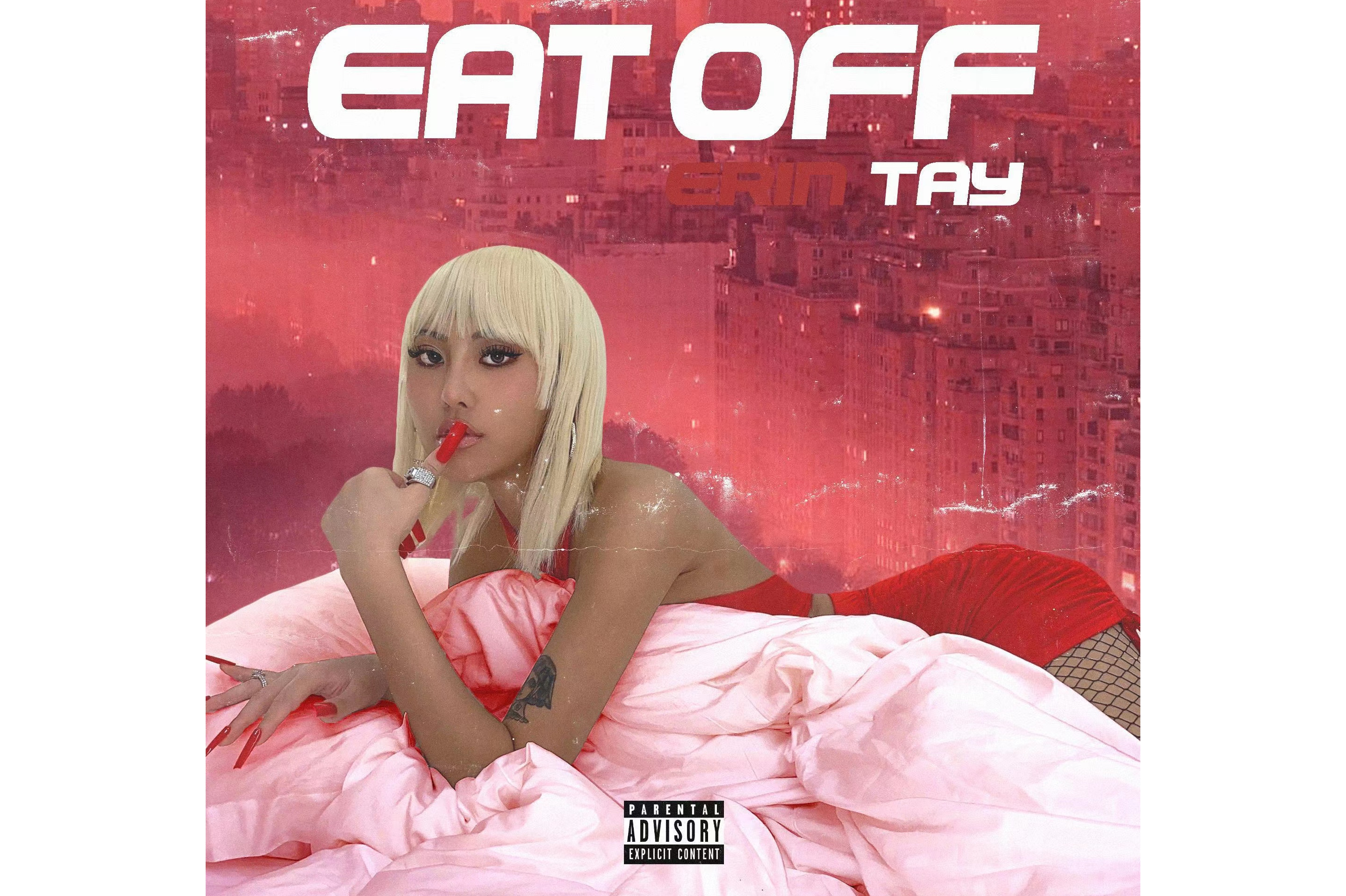  p>《eat off》是歌手erin tay演唱的歌曲,于2021年6月26日发行. /p>