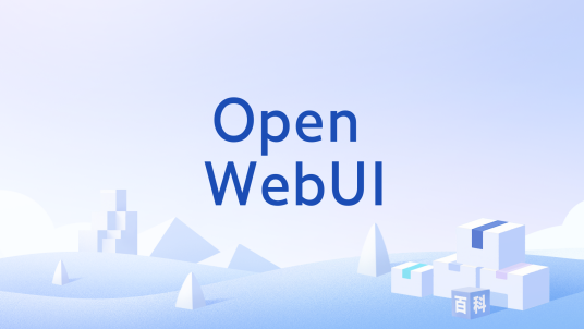 Open WebUI_百度百科