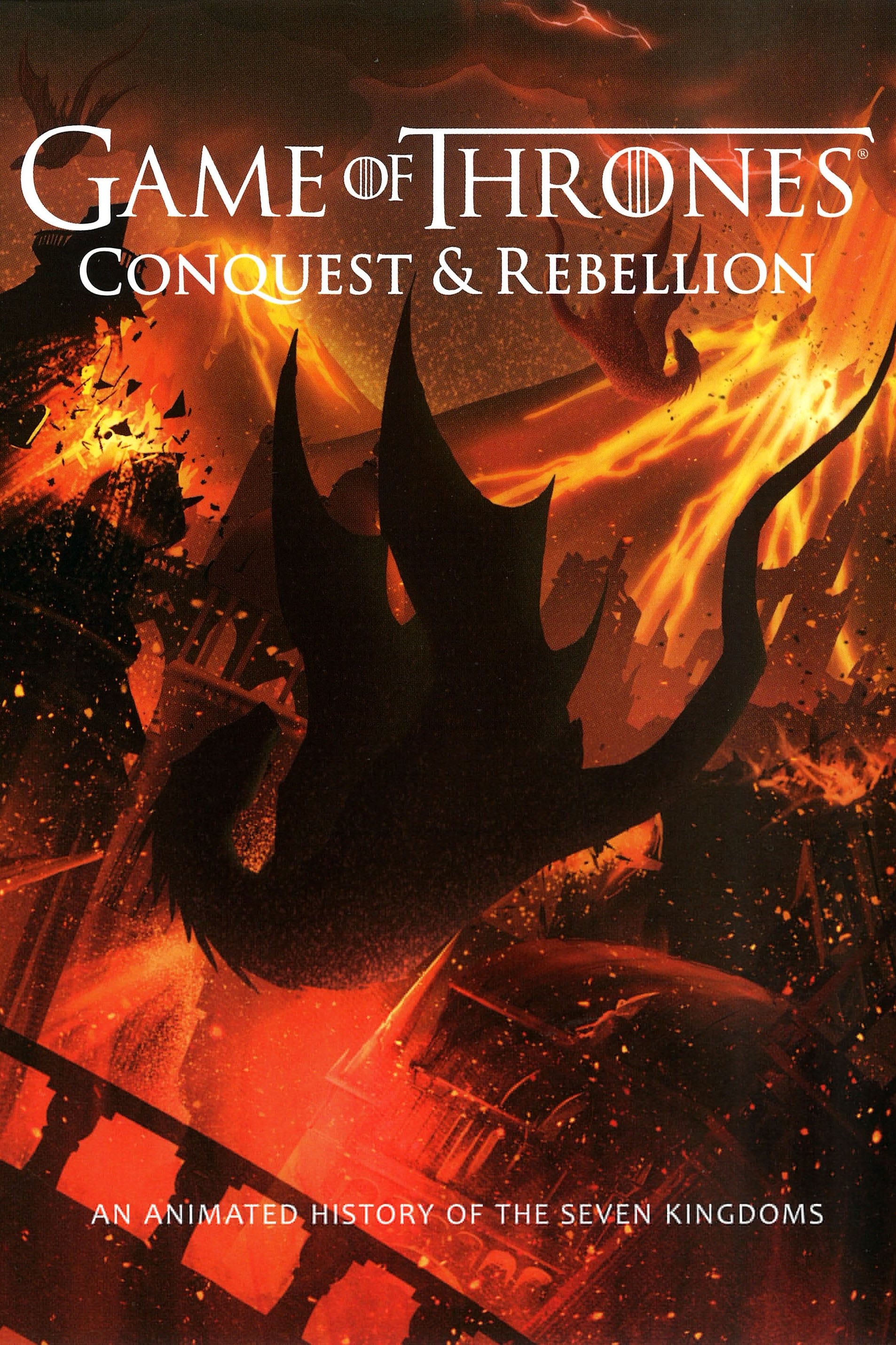 conquest & rebellion: an animated history of the seven kingdoms