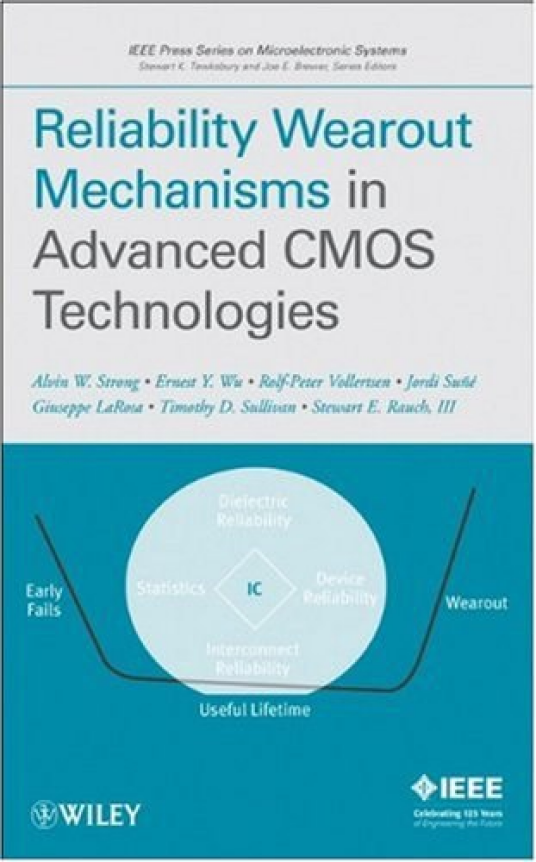 Reliability Wearout Mechanisms in Advanced CMOS Technologies_百度百科