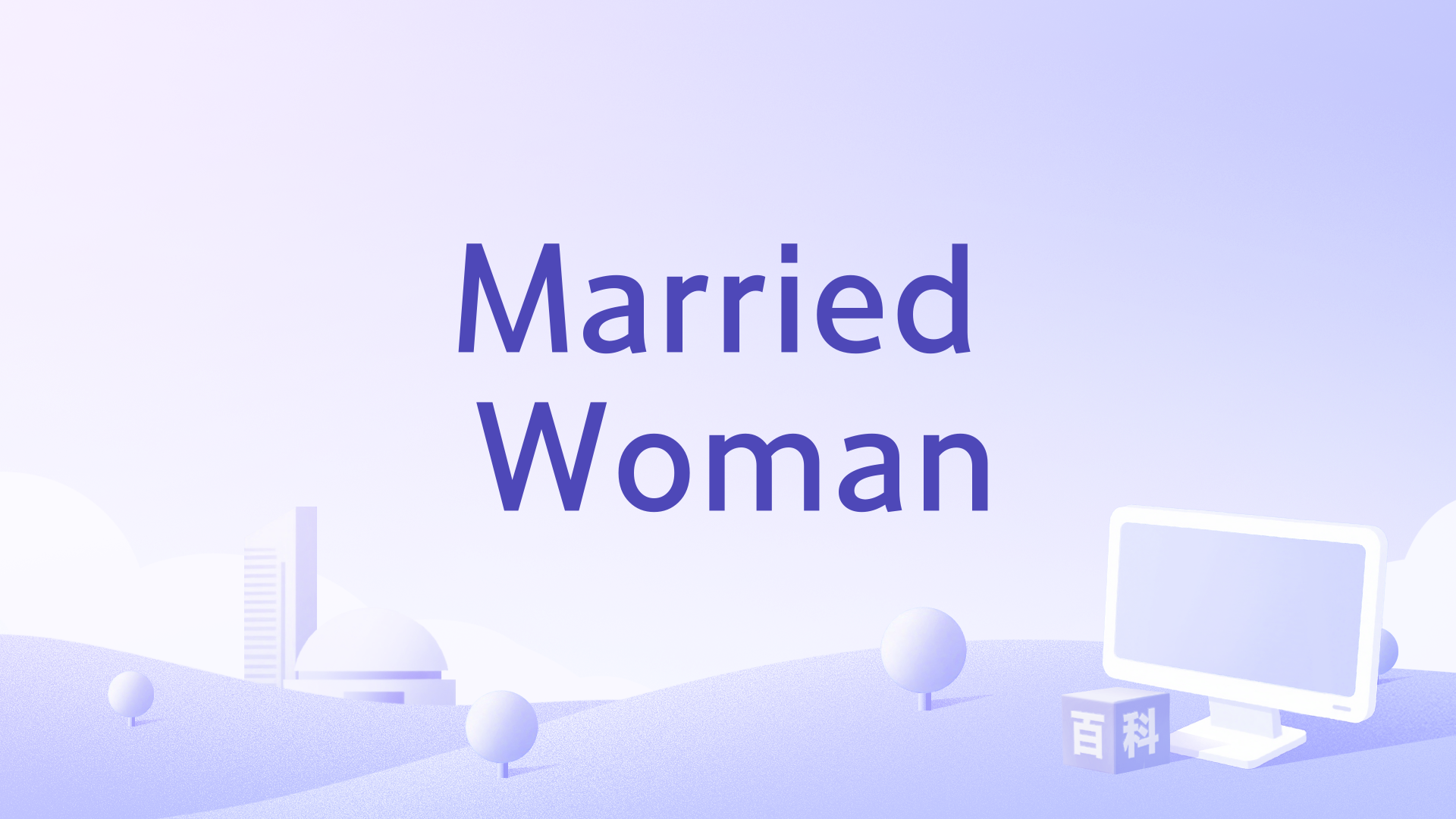 Married Woman