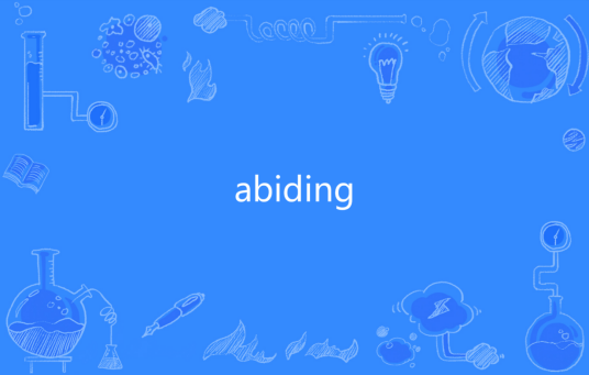 abiding_百度百科