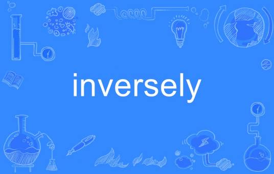 inversely_百度百科