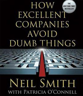how excellent companies avoid dumb things