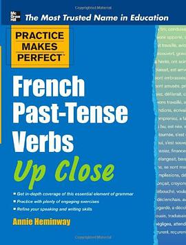 practice makes perfect french past-tense verbs up close