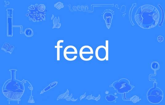 Feed（英语单词）_百度百科