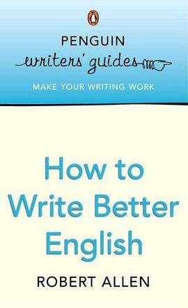 How to Write Better English (Penguin Writers' Guides S.)_百度百科