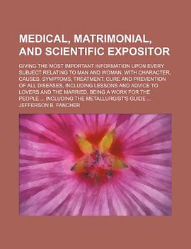 medical, matrimonial, and scientific expositor; giving the most