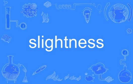 slightness_百度百科
