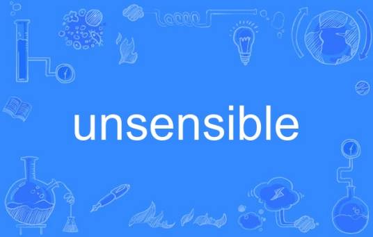 unsensible_百度百科