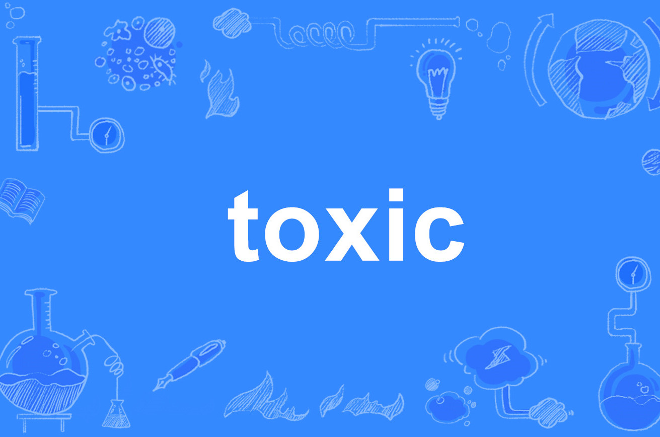 toxic