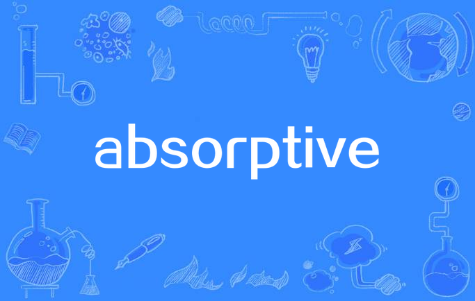 absorptive