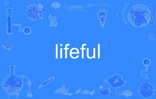 lifeful_百度百科