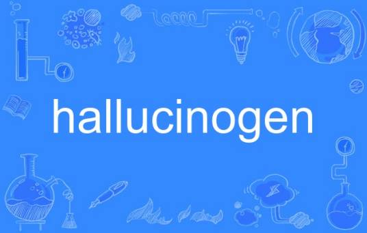 hallucinogen_百度百科