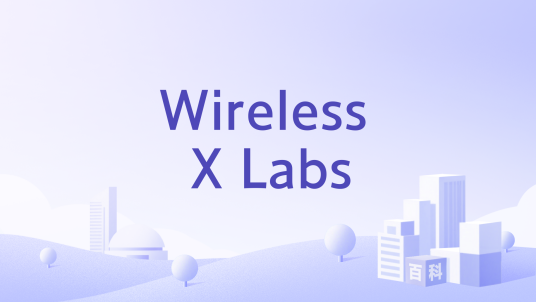 Wireless X Labs_百度百科