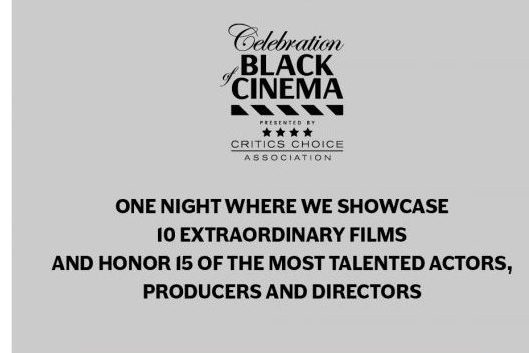 celebration of black cinema) /i>是由评论家选择协会主办的电影类