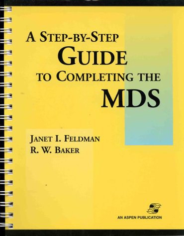 a step by step guide to completing the mds
