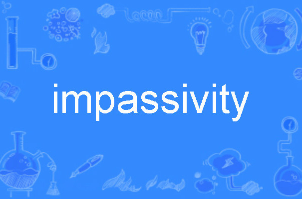 impassivity
