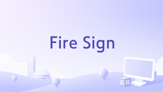Fire Sign_百度百科