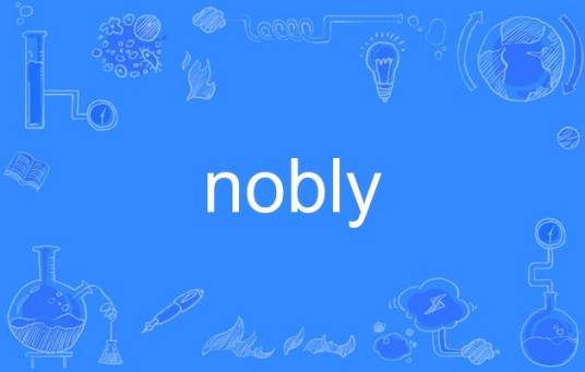 nobly_百度百科