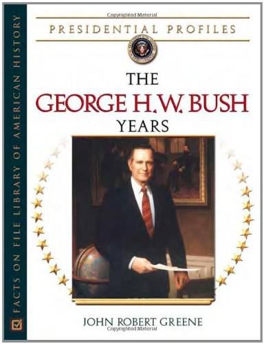 The George H.W. Bush Years_百度百科