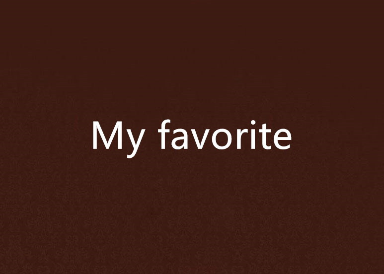 my favorite