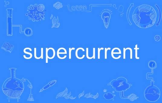 supercurrent_百度百科