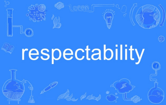 respectability_百度百科
