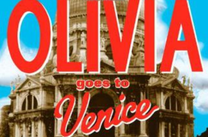 olivia goes to venice 奥莉薇去威尼斯