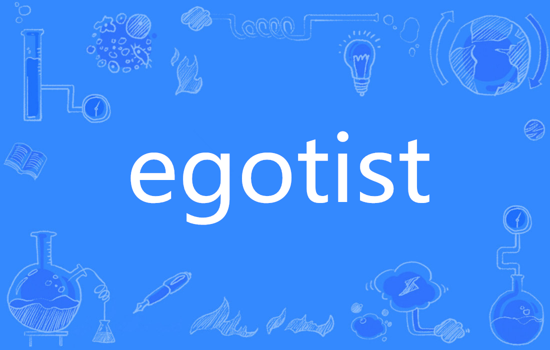 egotist