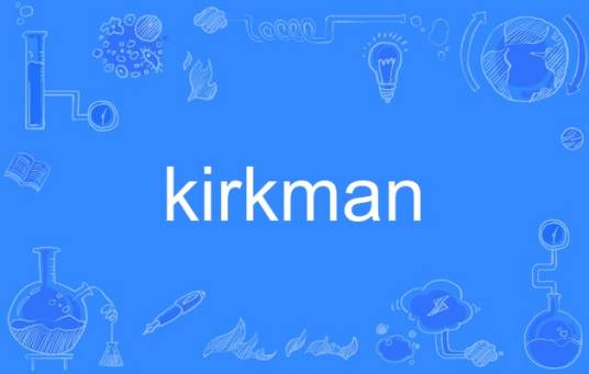 kirkman_百度百科