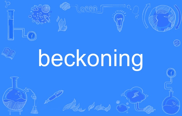 beckoning