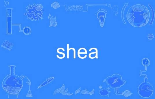 shea_百度百科