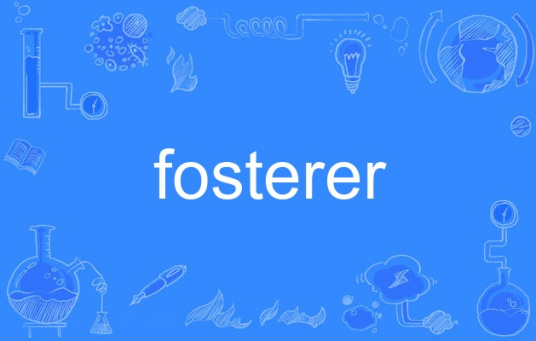 fosterer_百度百科